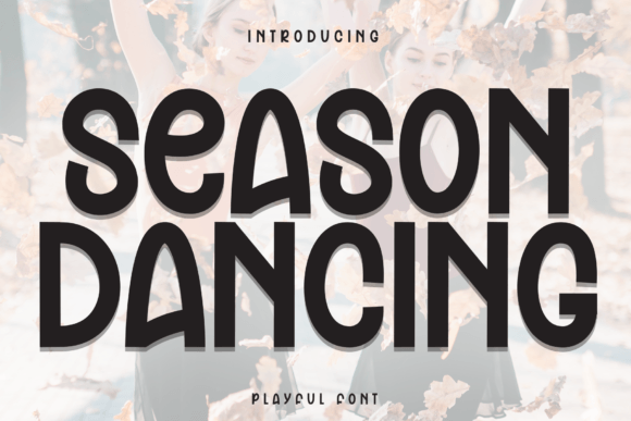 Season Dancing: A Handwritten Display Font for Scroll-Stopping Campaigns